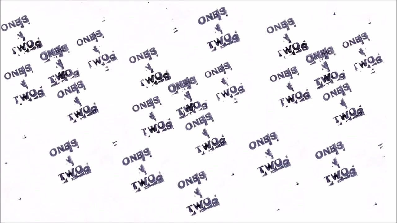 ONES AND TWOS - 