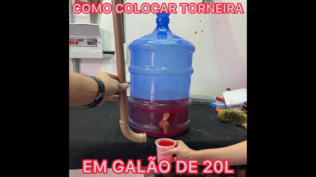 COMO COLOCAR TORNEIRA EM GALÃO DE 20 LITROS