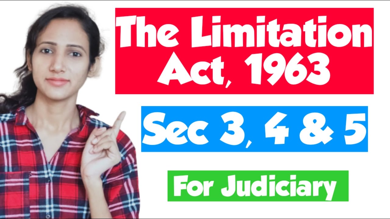 Section 3 of Limitation Act | Section 4 of Limitation Act | Section 5 of Limitation Act