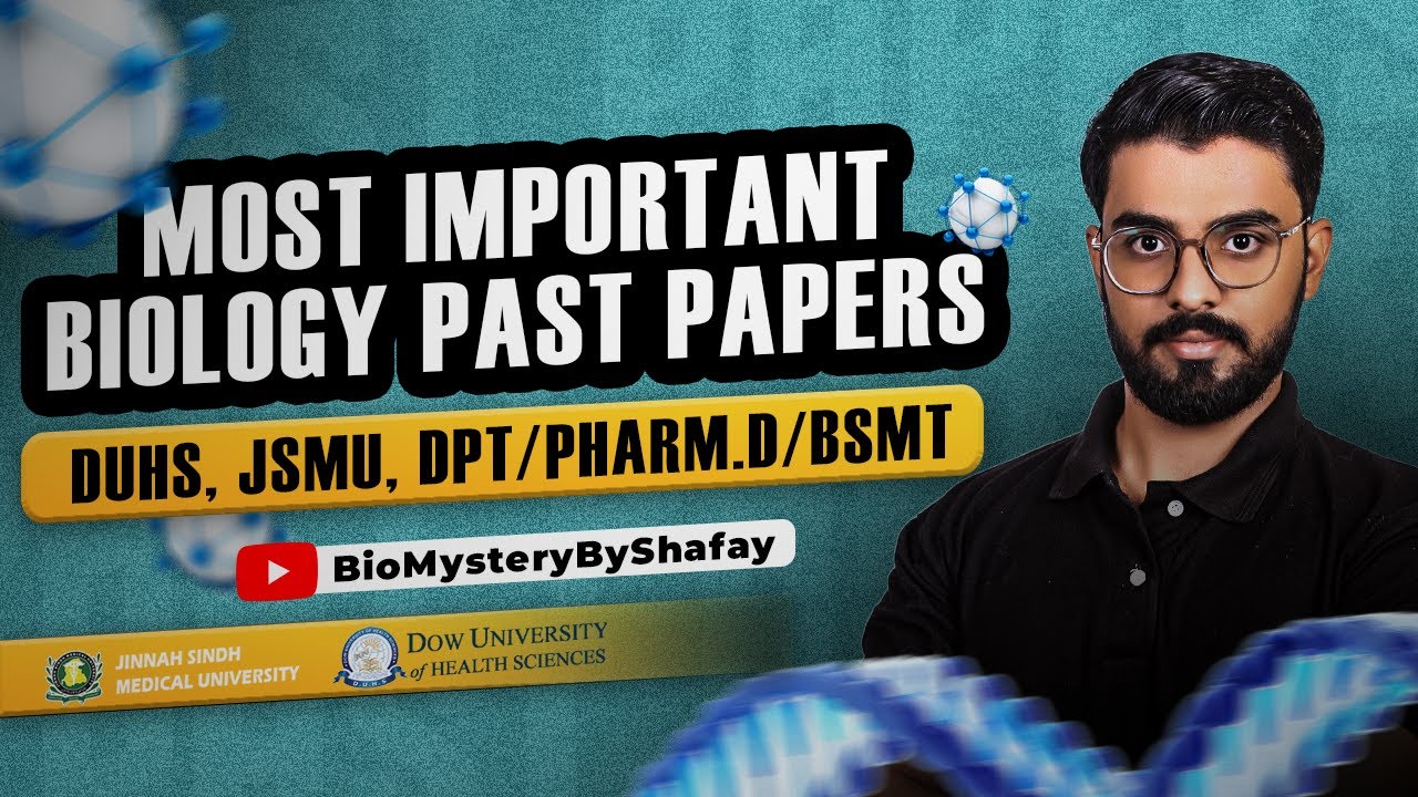 Biology Past PaperI DUHS I JSMU I DPT/PHARM. D/BSN/BSMT/BIOTECHI Complete Solution by Dr. Ahmad
