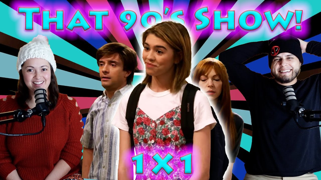 That 90's Show Reaction 1x1 | Beyond Wholesome!