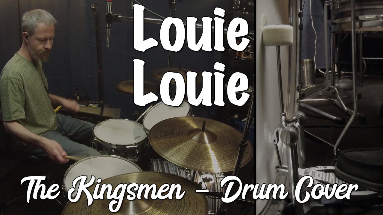 The Kingsmen - Louie Louie Drum Cover (by Richard Berry)