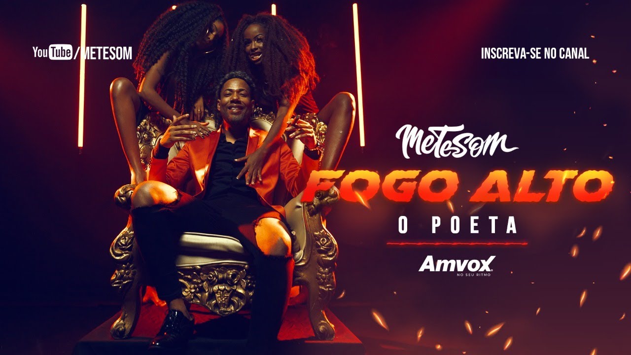 O POETA - FOGO ALTO (CLIPE OFICIAL)  | METE SOM