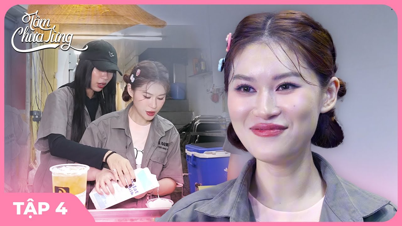 Tâm Tiểu Thơ & Đồng Ánh Quỳnh pha nước, bưng bê, dắt xe tới mức “náo loạn” | Tâm Chưa Từng – Tập 4