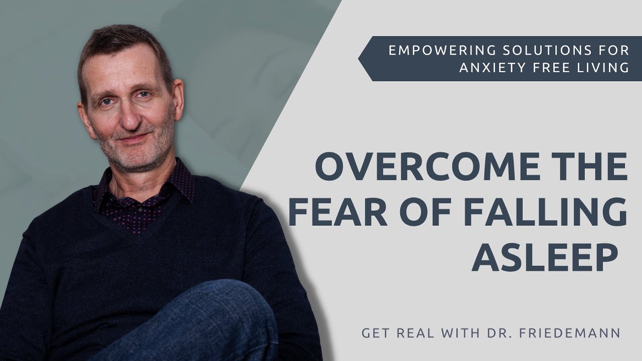 Overcome the Fear of Falling Asleep | GR14