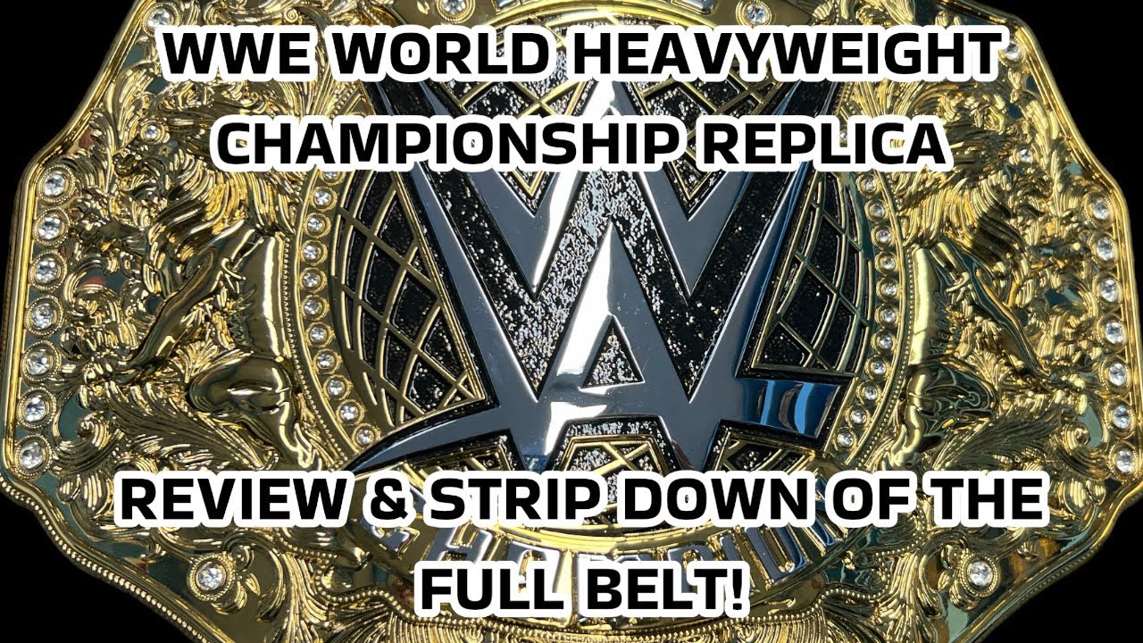 WWE WORLD HEAVYWEIGHT CHAMPIONSHIP REPLICA IN-HAND REVIEW & STRIP DOWN OF PLATES/TIP/STRAP!!