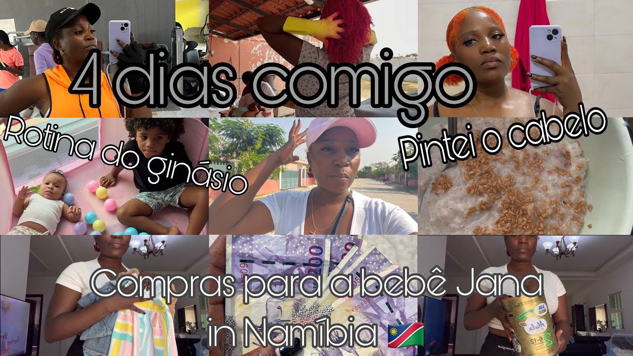 Minha rotina durante a semana, ginásio, pintei o cabelo, o Francis passou mal+ compras Namíbia 🇳🇦