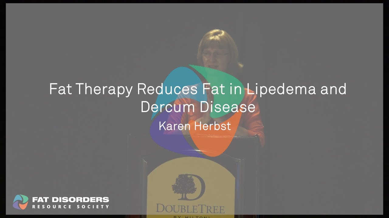 Fat Therapy Reduces Fat in Lipedema and Dercum Disease