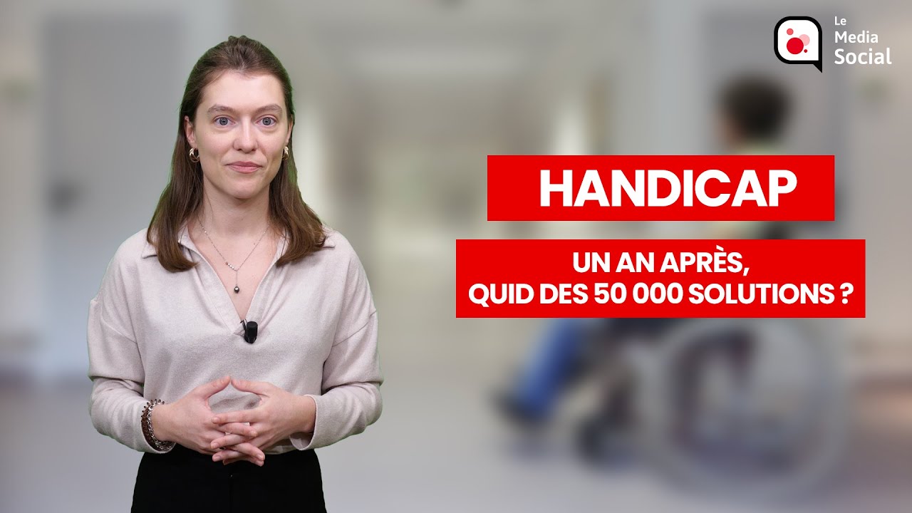 Handicap : un an après, quid des 50 000 solutions ?