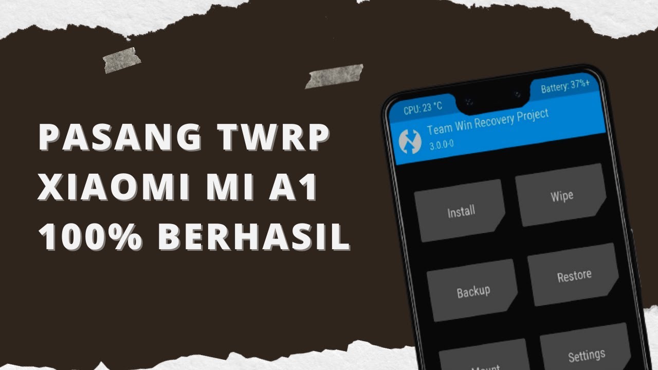 Cara Pasang TWRP di Xiaomi Mi A1 Tissot