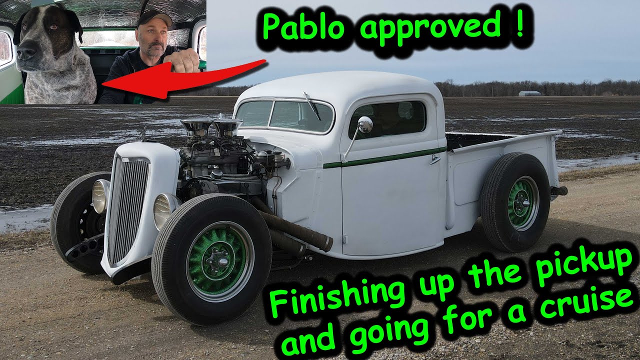 Finishing up the 1937 hot rod pickup and going for a drive