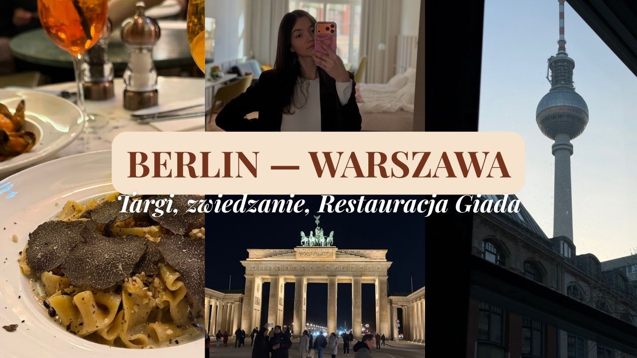 Berlin & Warszawa : test słynnego makaronu truflowego i tiramisu | The Curated Chapter
