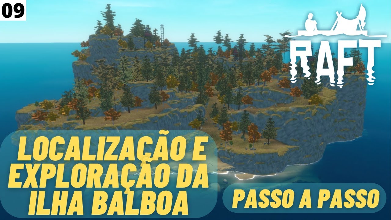 Localiza&ccedil;&atilde;o e Explora&ccedil;&atilde;o da ILHA BALBOA e ATAQUE dos URSOS no RAFT - #09