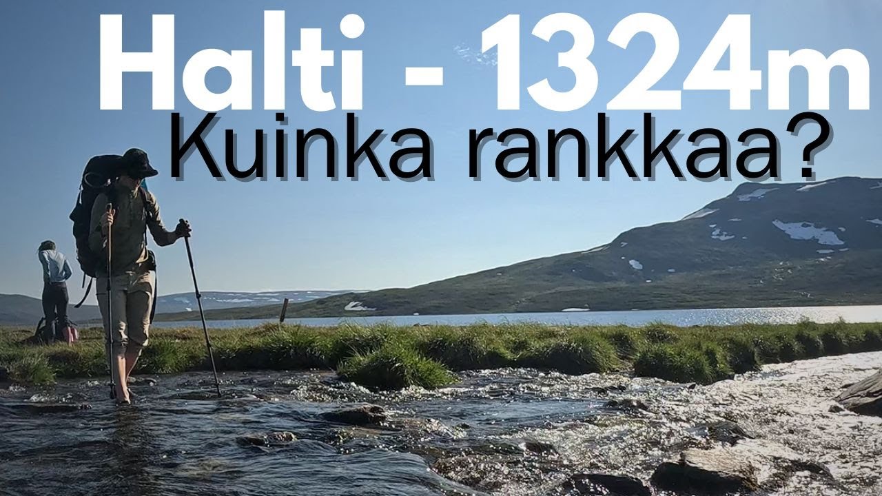 Millainen on vaellus Suomen korkeimpaan kohtaan? - Halti