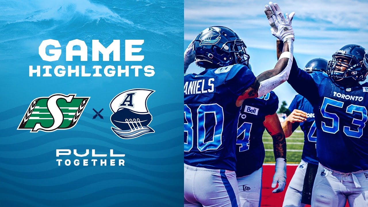 CFL Game Highlights: Toronto Argonauts vs. Saskatchewan Roughriders - July 16, 2022