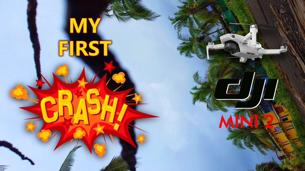 DJI MINI 2 CRASH VIDEO