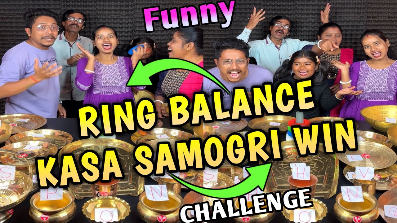 Remarkable Ring Balance Kasa Samogri Win Funny Challenge With Family