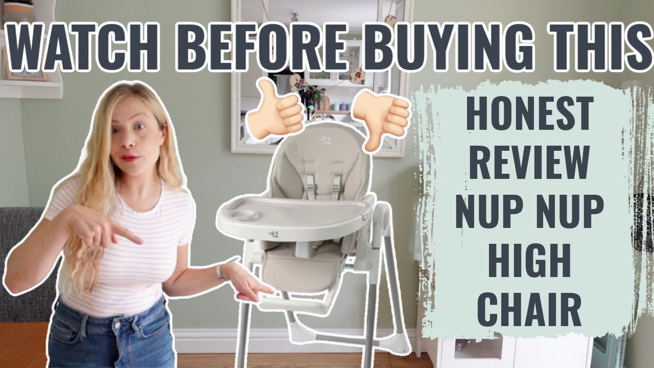 NUP NUP HIGH CHAIR HONEST REVIEW - Watch Before You Buy! Tried & Tested - Not So Parent Friendly??!