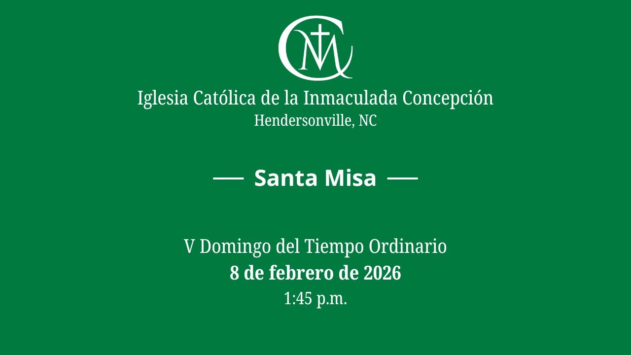 Santa Misa Febrero 8, 2026