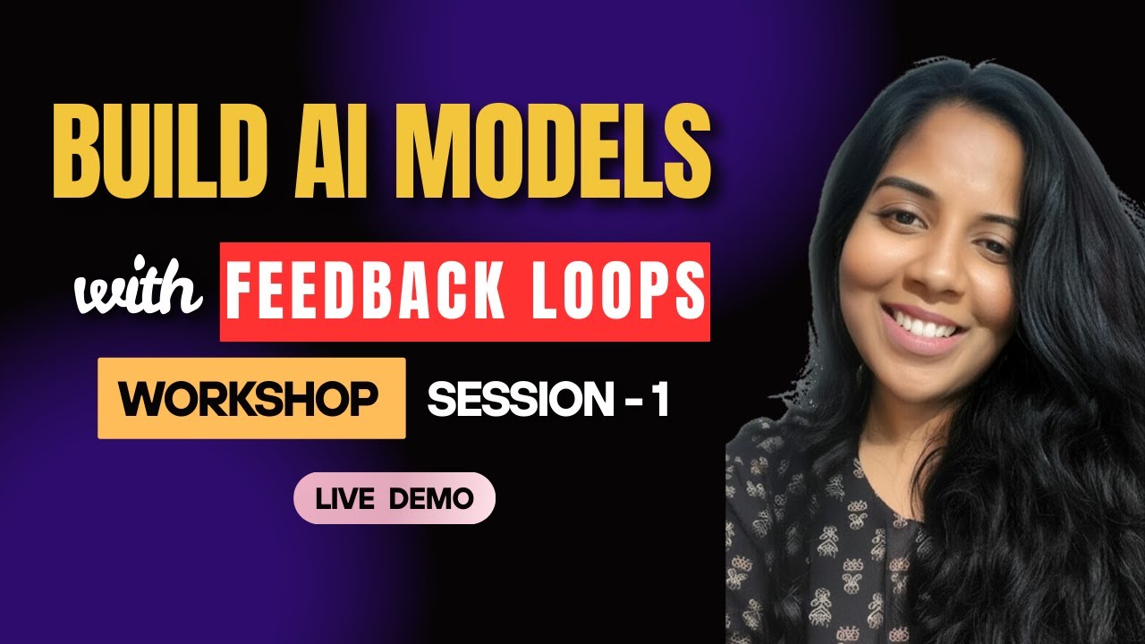 AI Workshop &ndash; Session 1: Feedback Loops Explained ft. @VideoGeeksNet