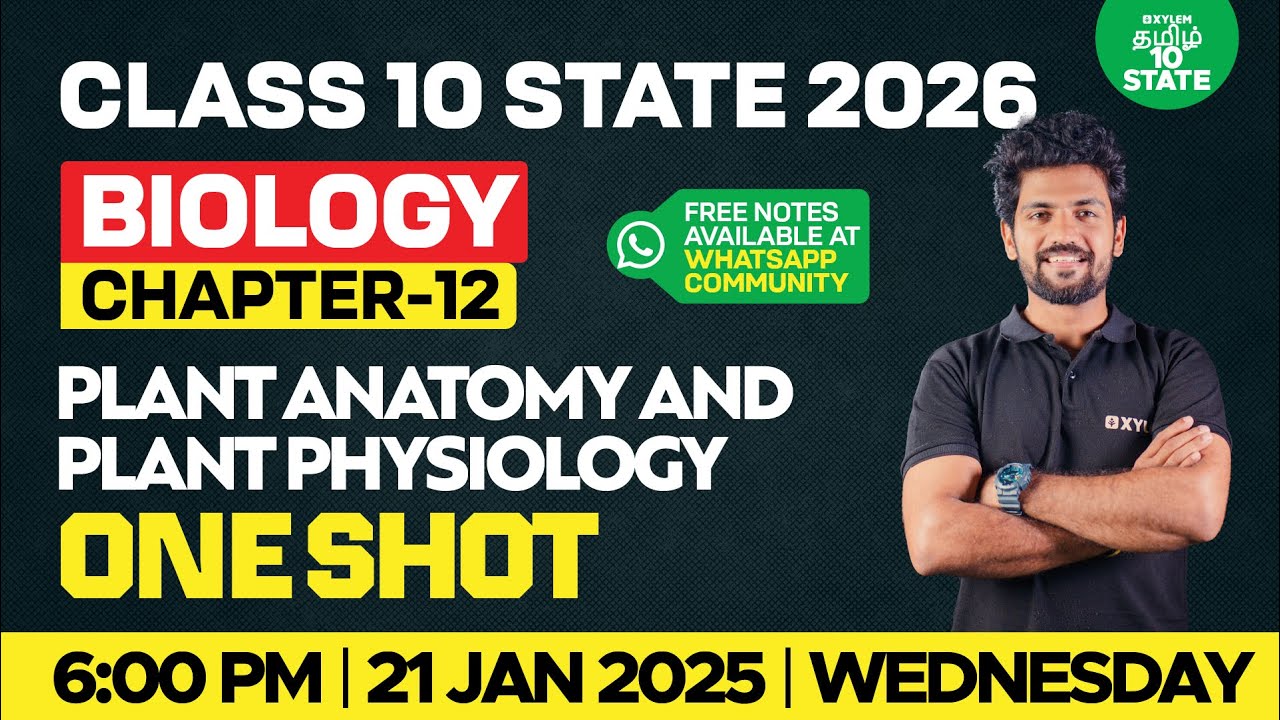 🔴 One Shot🔥 Plant Anatomy & Plant Physiology | Chapter 12 | Class 10 Science | Xylem State 10 Tamil