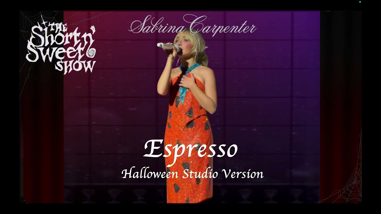 Espresso - Short n' Spooky Studio Version [Short n' Sweet Tour - Sabrina Carpenter]