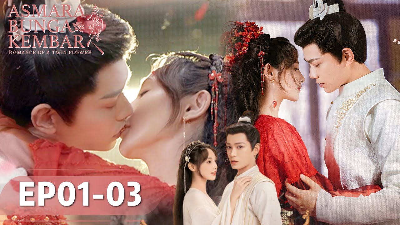 Romance of a Twin Flower (Asmara Bunga Kembar) EP01-03 | Ding Yuxi, Peng Xiaoran | WeTV【INDO SUB】