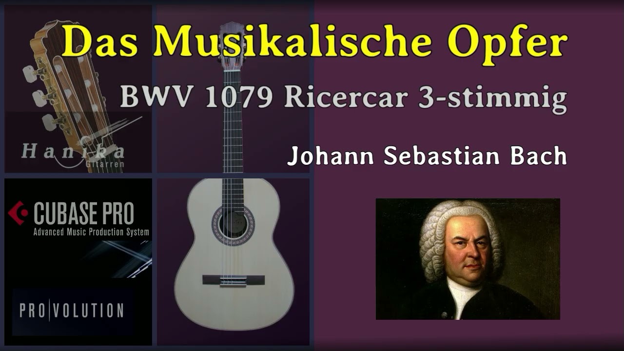 J.S.Bach - BWV 1079 - Musikalisches Opfer - Ricercare
