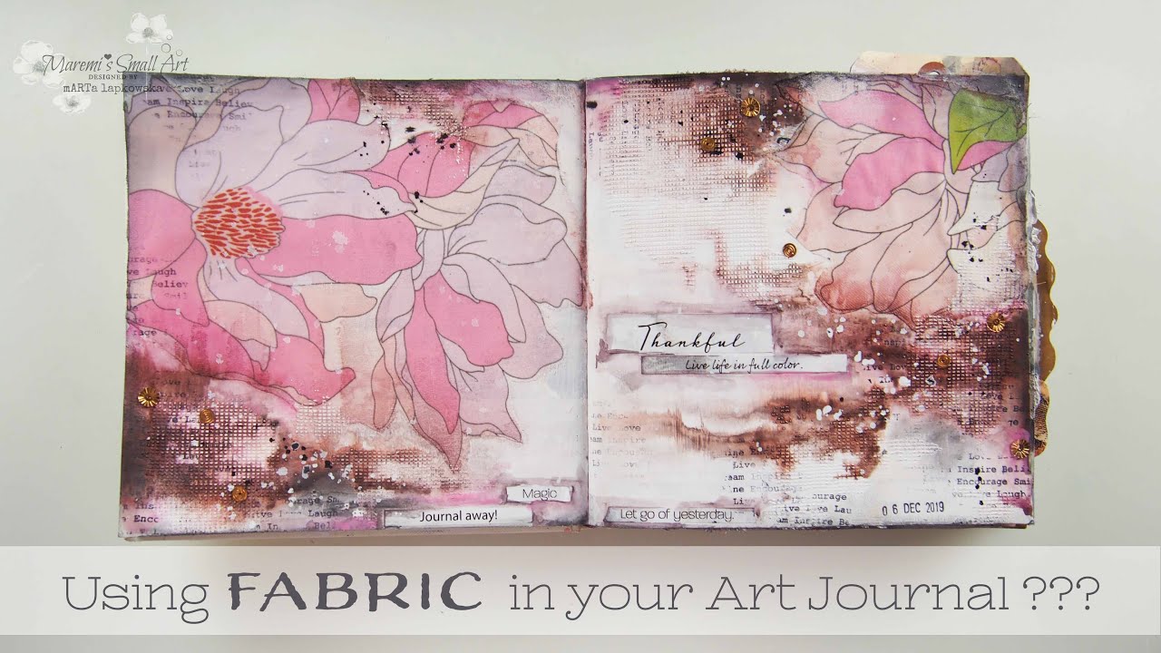 Art Journaling using FABRIC Mixed Media Pages #8 ♡ Maremi's Small Art ♡