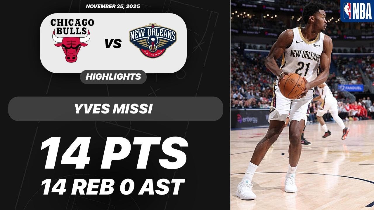 Yves Missi vs Chicago Bulls | 14 PTS 14 REB 0 AST 3 BLK | NBA 11-24-2025 Highlights