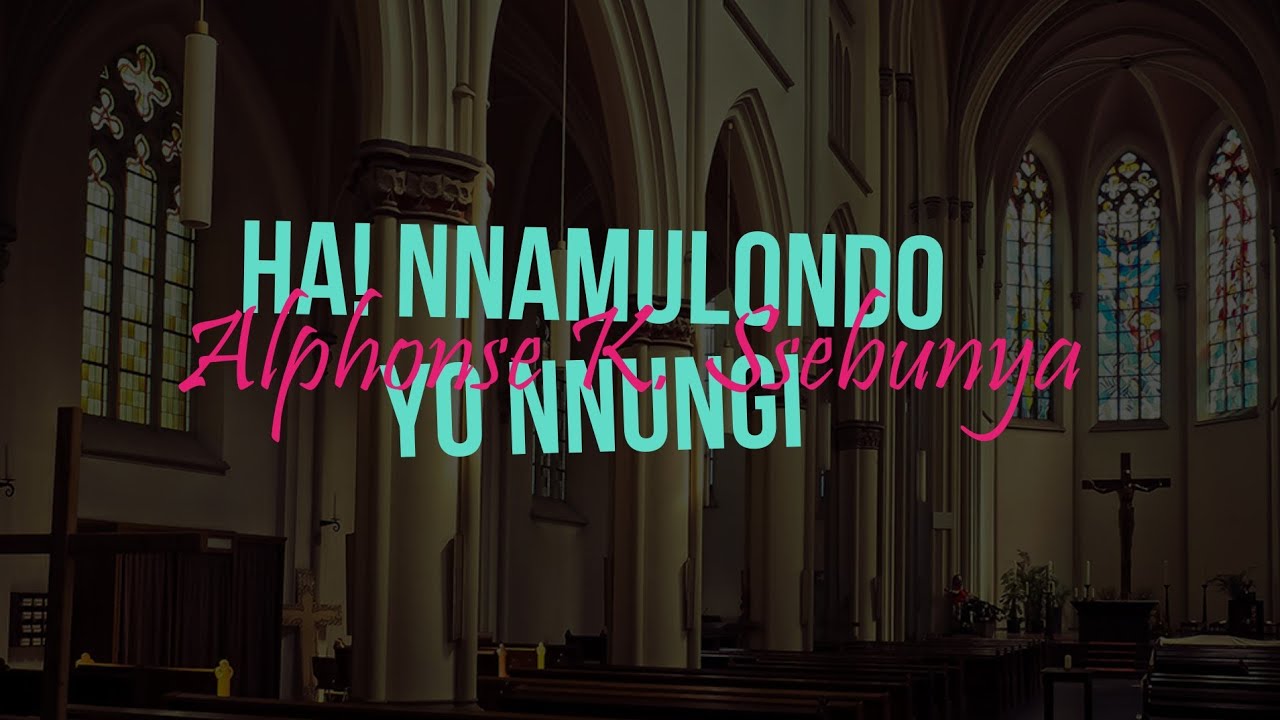 Ha! Nnamulondo Yo Nnungi | Alphonse K. Ssebunya (MTO 05)