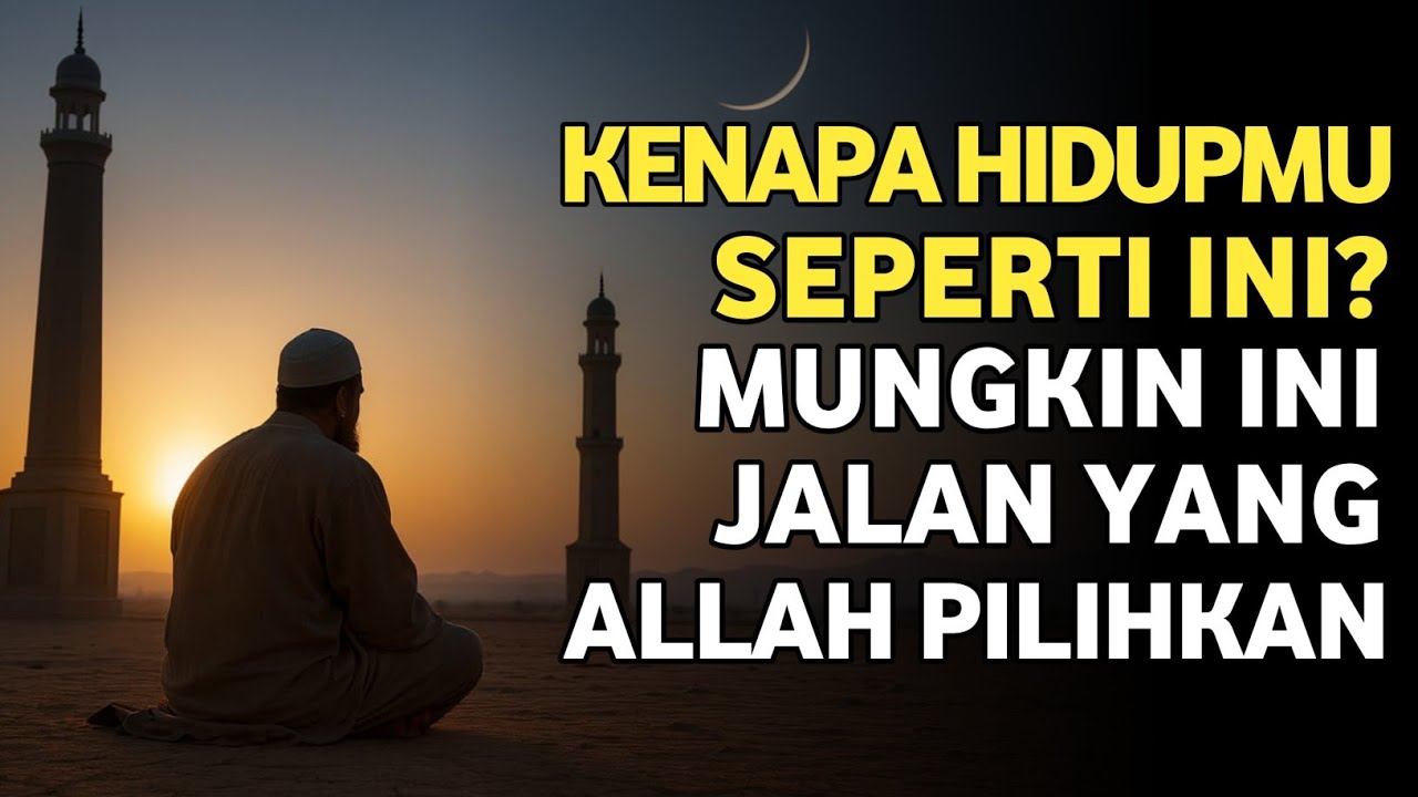 Ketika Hidup Tak Sesuai Harapan, Inilah Cara Allah Membimbingmu | CERMIN MUSLIM 