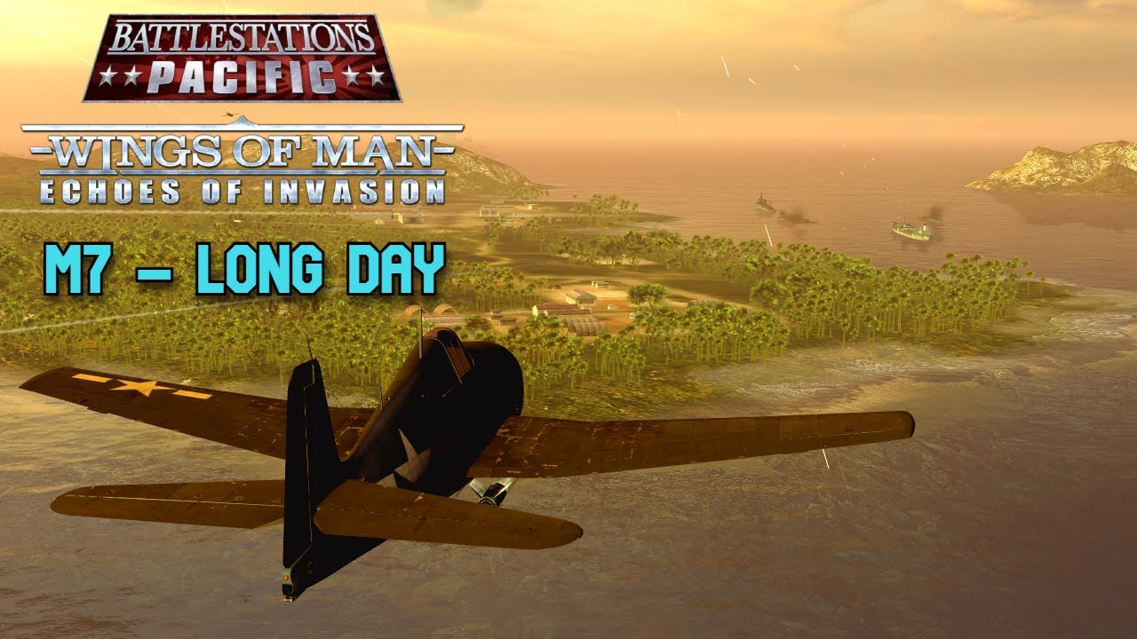Battlestations Pacific: Wings of Man Full Release | M7 - 