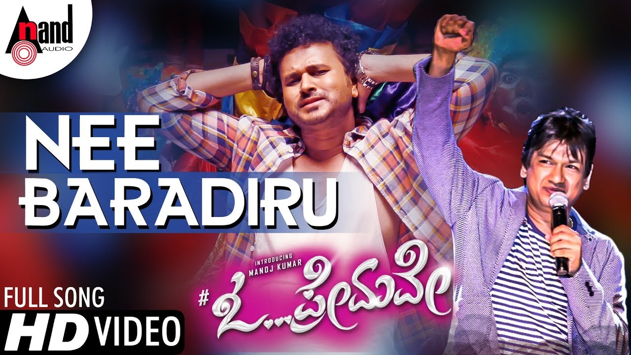 O Premave | Nee Baradiru | HD Video Song | Manoj Kumar | Nikki Galrani | Vijay Prakash | Sparsh