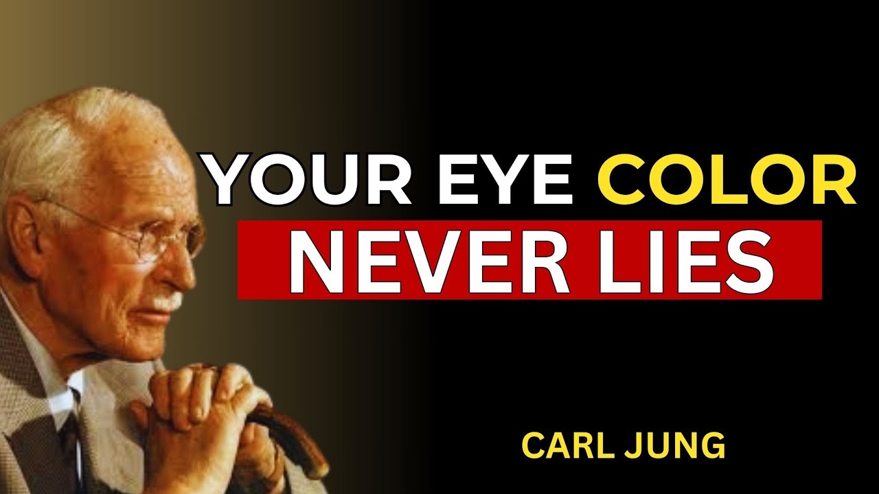 WHAT YOUR EYE COLOR REVEALS ABOUT YOUR SOUL'S MISSION || CARL JUNG