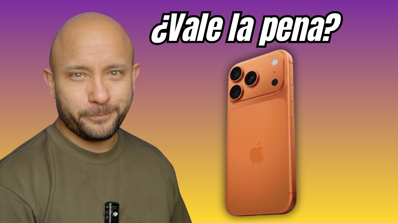 iPhone 17 Pro y Pro Max lo que nadie te dice.