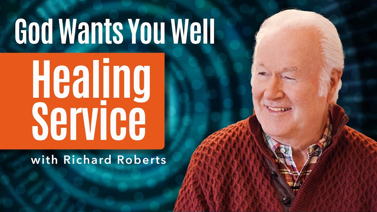 Бог желает вам добра — служение исцеления с Ричардом Робертсом