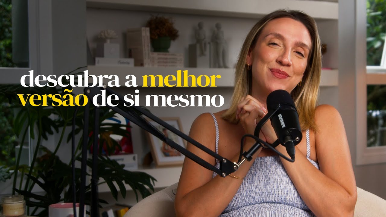 Como se tornar a sua melhor versão