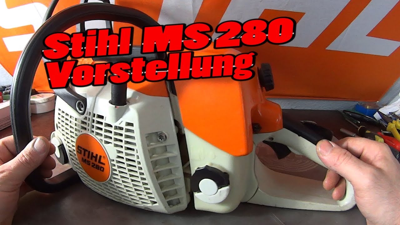 Stihl 280 I kurz vorgestellt