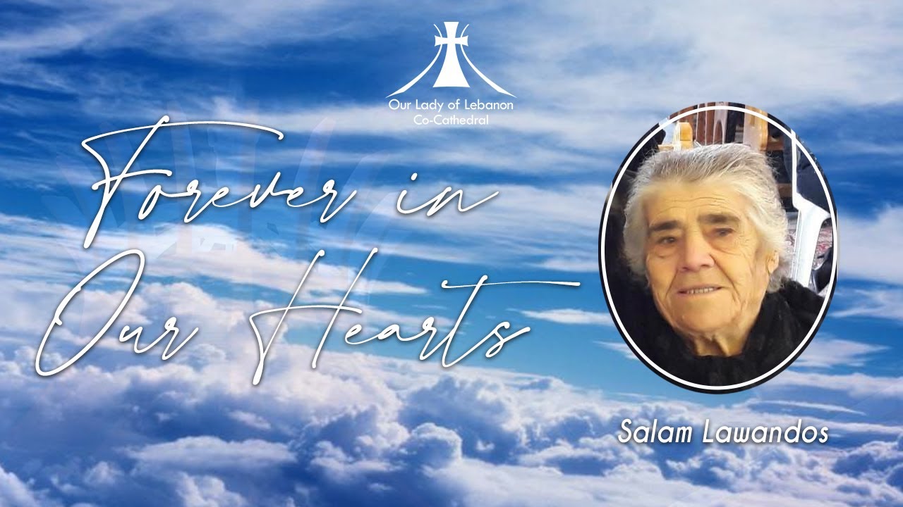 Memorial Genez Mass for the Late Salam Youssef Antonios Hanna  | 6:00 pm  |  Tue 21 December 2021