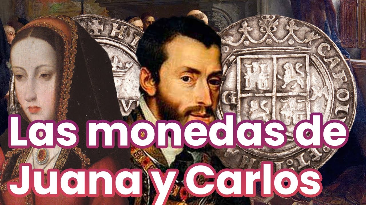LAS PRIMERAS MONEDAS AMERICANAS: monedas de Juana y Carlos acuñadas en México