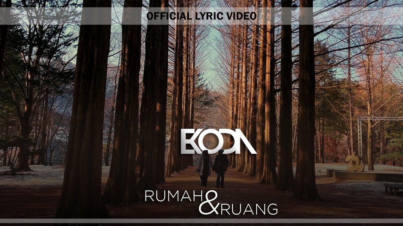 EKODA - RUMAH DAN RUANG | OFFICIAL LYRIC VIDEO