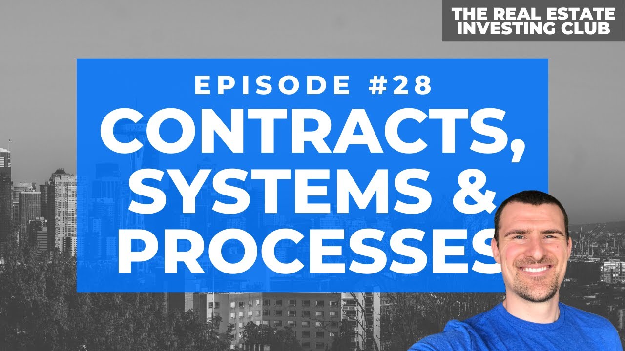 Optimizing Systems, Processes & Contracts with Michael Solitro | The Real Estate Investing Club #28