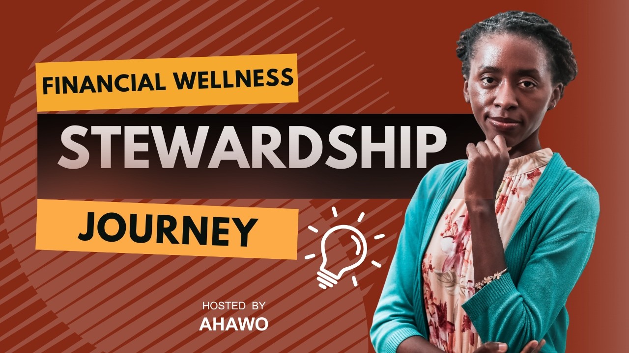 Stewardship Journey || God's Call & Will for Financial Wellness ||Transform Your Wealth 2026 || 01