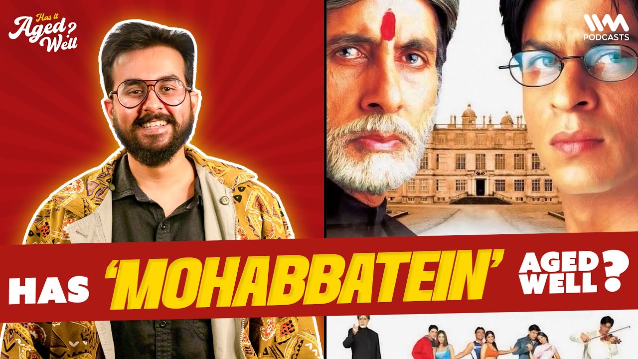 Mohabbatein | Has It Aged Well? ft. Antariksh Takkar