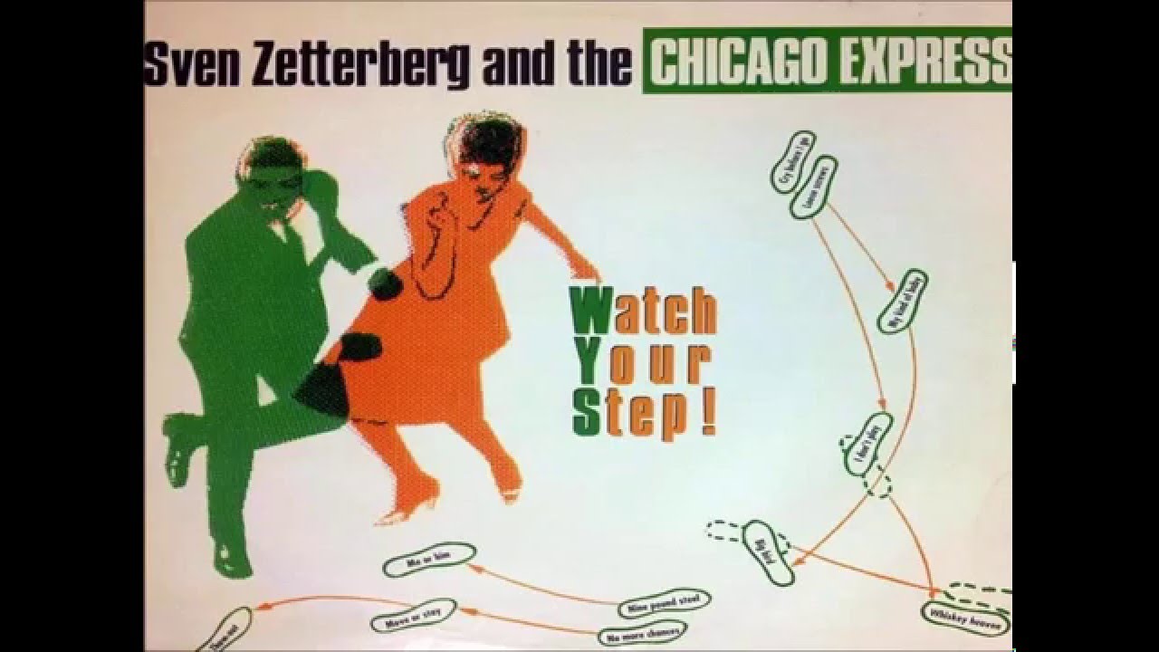 SVEN ZETTERBERG & THE CHIGAGO EXPRESS - Will It Be Me Or Him