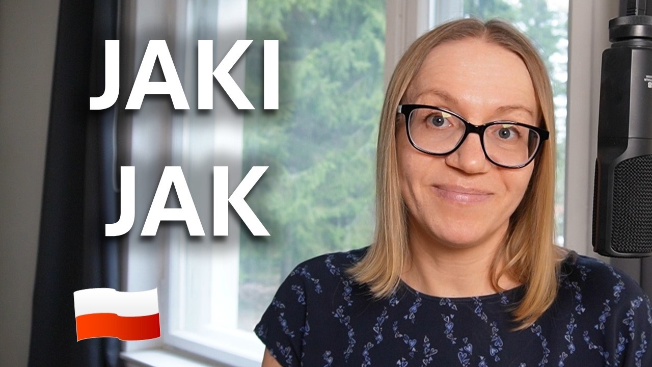 JAKI vs. JAK po polsku