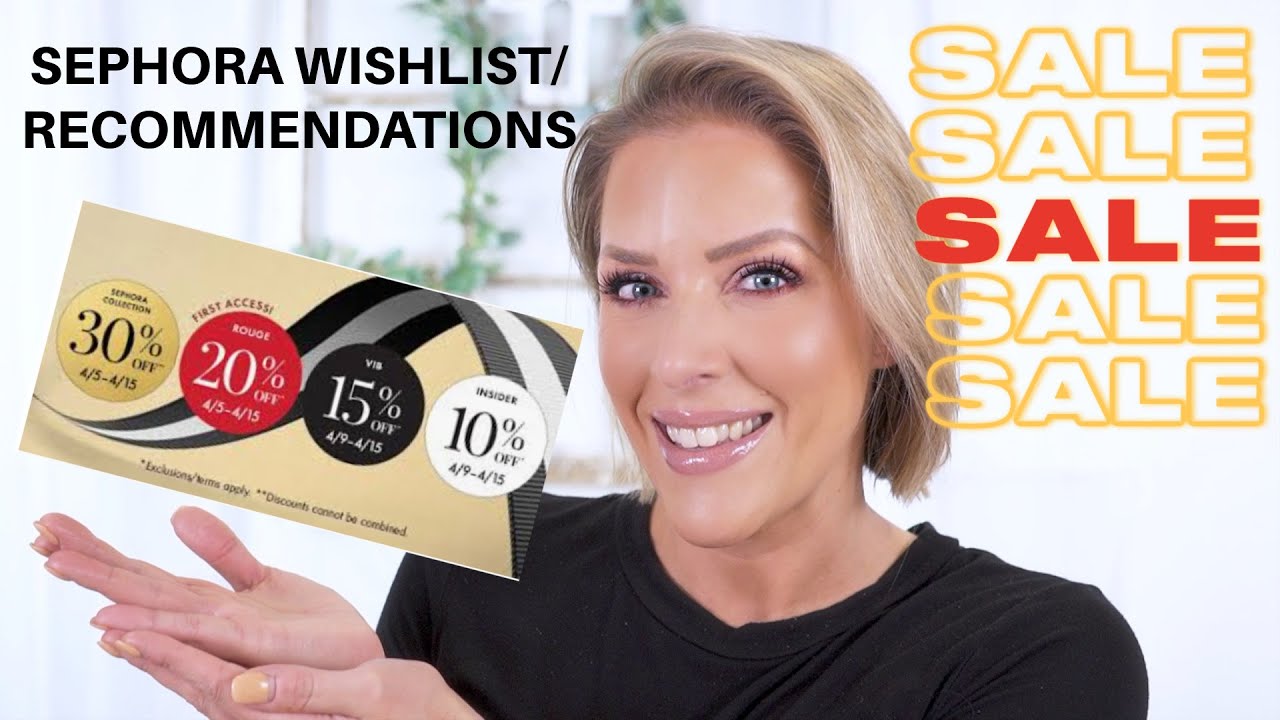 SEPHORA VIB RECOMMENDATIONS AND WISHLIST | FULL FACE GRWM
