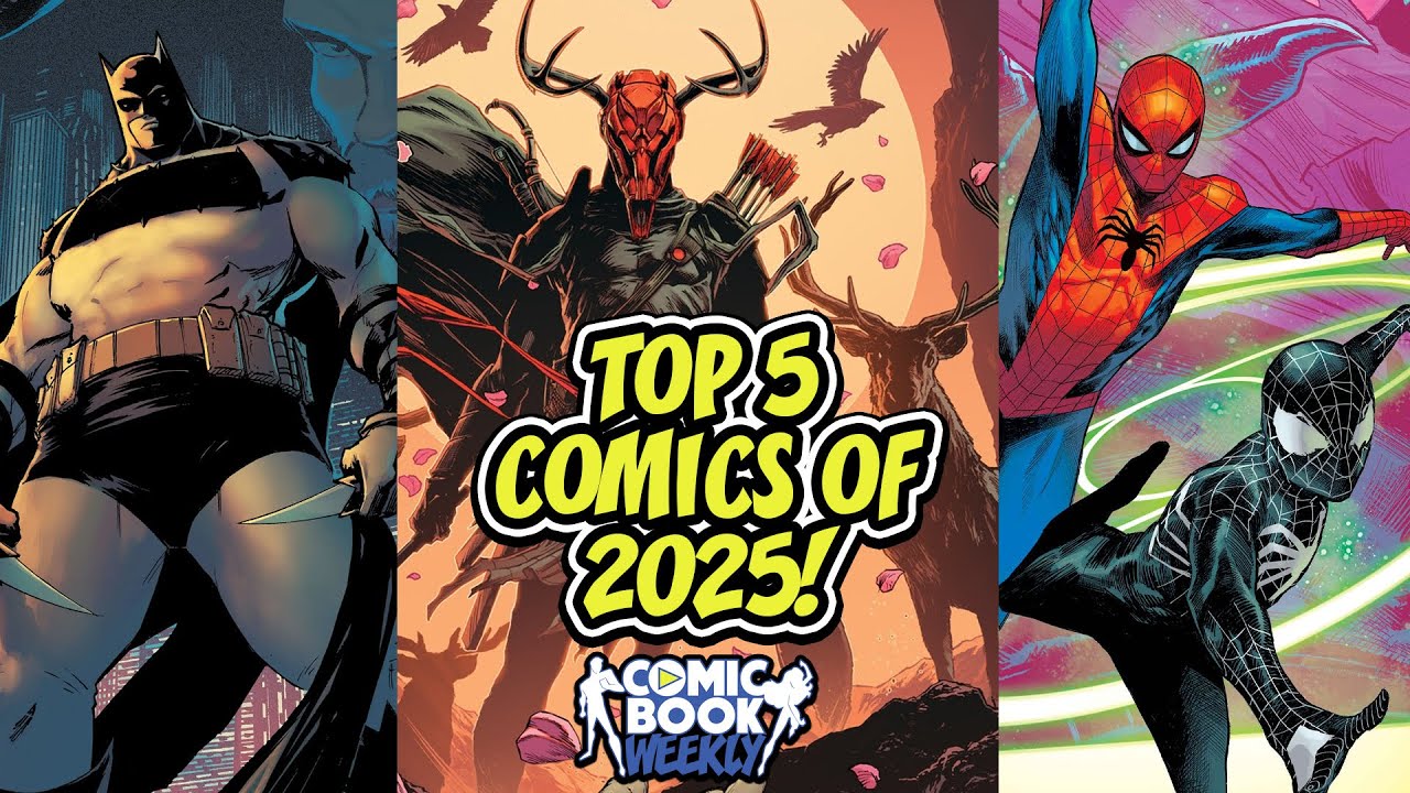 Top 5 Comics of 2025! | Final COMIC BOOK WEEKLY Episode of the Year!