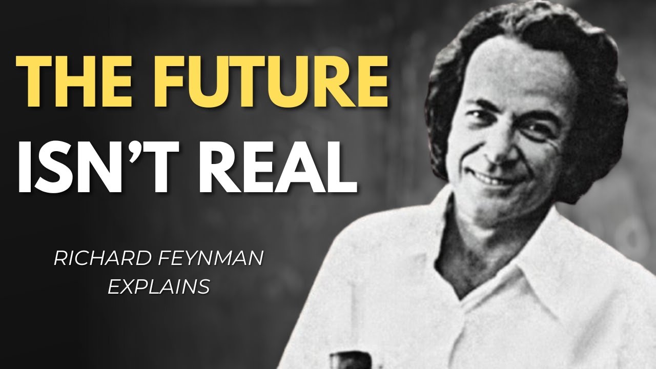 Richard Feynman Explains TIME TRAVEL Like You’ve Never Seen Before